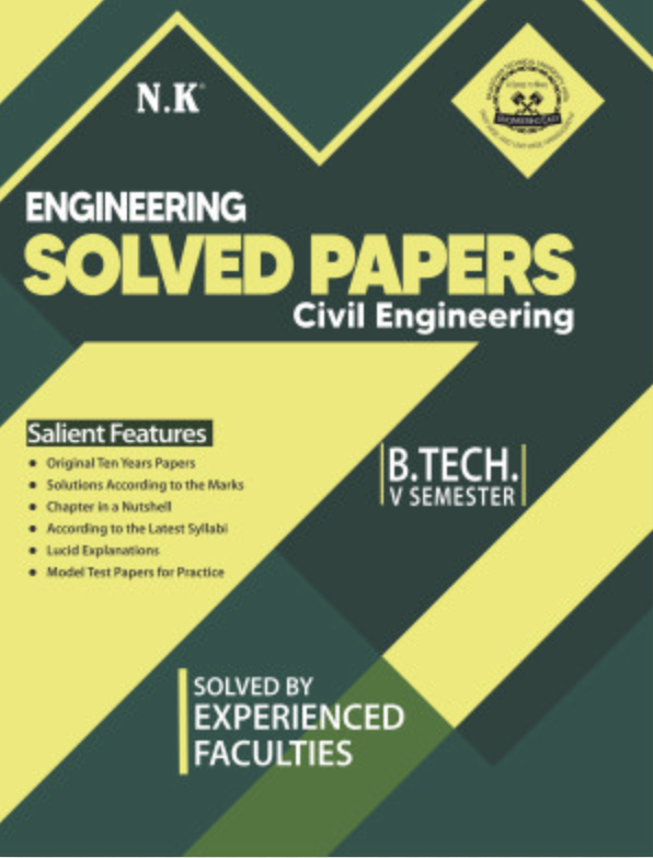 NK RTU B Tech Civil Engineering Solved Papers V Semester
